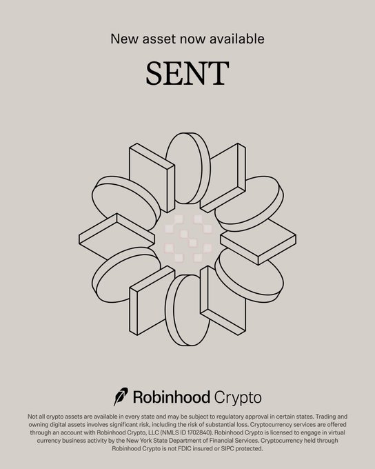 A Robinhood Crypto announcement stating 'New asset now available SENT' with a geometric coin illustration and regulatory disclaimer text.