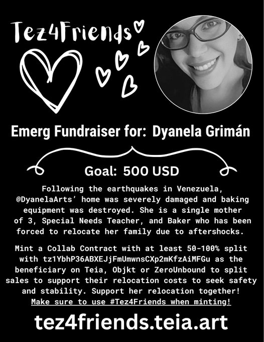 A promotional graphic for 'Tez4Friends' emergency fundraiser for Dyanela Grimán, seeking a 500 USD goal to support her family in Venezuela after earthquakes, with instructions for splitting transactions on Tezos.