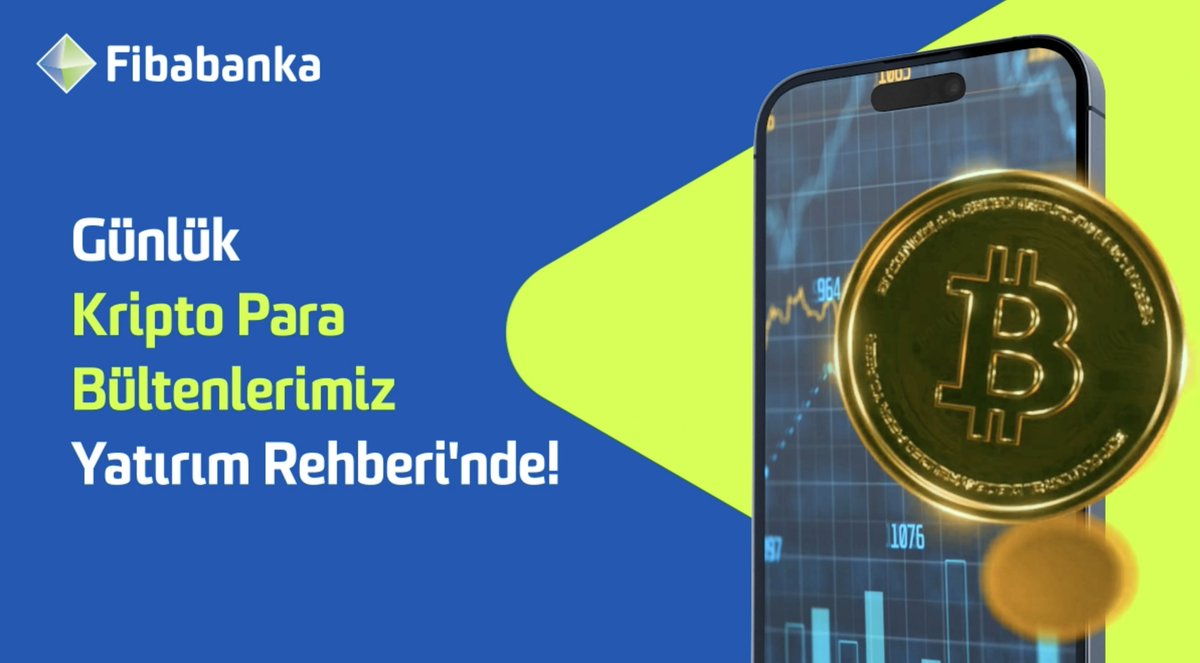 A Turkish-language Fibabanka promotional advertisement for daily crypto bulletins titled 'Günlük Kripto Para Bültenlerimiz Yatırım Rehberi'nde!' featuring a gold Bitcoin coin and a smartphone displaying trading charts.