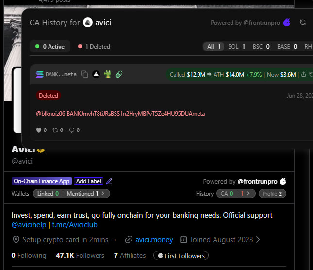The image shows a "CA History for @avici" panel powered by @frontrunpro, indicating 0 active and 1 deleted contract address for the Solana token BANK with a market cap of $3.6M. Below it, the @avici Twitter profile is visible with 47.1K followers, labeled as an "On-Chain Finance App" that joined August 2023. The image supports the post's claim of a rug pull, showing the BANK token's contract address (@b1knoiz06...) was deleted, consistent with the boast about draining liquidity and deleting the CA.
