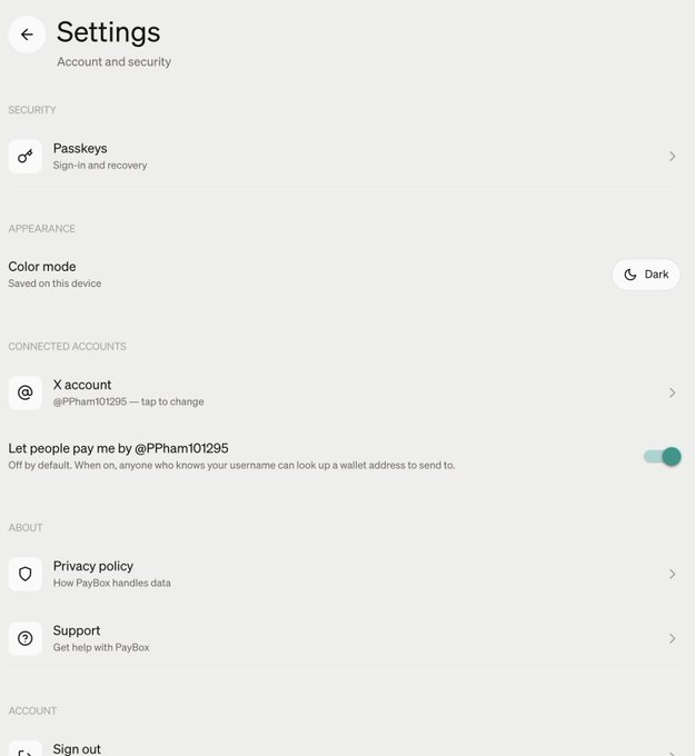 A mobile screenshot of the PayBox app Settings page, showing options for Passkeys, Color mode (set to Dark), an X account @PPham101295, and a toggle enabled for 'Let people pay me by @PPham101295'.