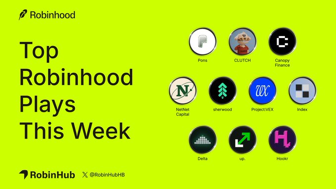 A green promotional graphic titled 'Top Robinhood Plays This Week' featuring various cryptocurrency and token logos including Pons, CLUTCH, Canopy Finance, NetNet Capital, sherwood, ProjectVEX, Index, Delta, up., and Hookr, from RobinHub (@RobinHubHB).