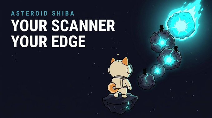 An advertisement for "ASTEROID SHIBA" with the text "YOUR SCANNER YOUR EDGE" features a cartoon cat in a spacesuit standing on an asteroid next to glowing blue meteors.
