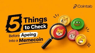 A promotional graphic with an orange background reading '5 Things to Check Before Apeing Into a Memecoin' from Cointab, featuring doge coin characters and a magnifying glass.