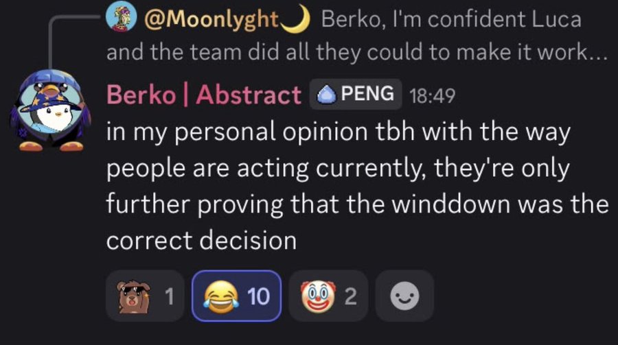 A Discord chat screenshot shows a message from user "Berko | Abstract" reading: "in my personal opinion tbh with the way people are acting currently, they're only further proving that the winddown was the correct decision," with various emoji reactions.
