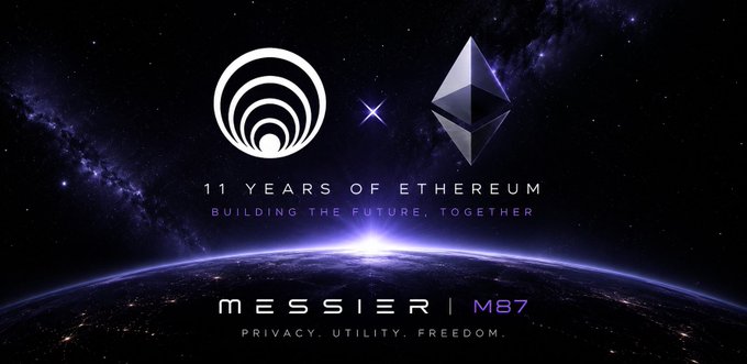 A cosmic-themed promotional graphic celebrating "11 Years of Ethereum" with the text "Building the Future, Together," featuring the Ethereum logo alongside a planet-horizon backdrop, and the Messier logo with "$M87" and the tagline "Privacy. Utility. Freedom."—visualizing the post's tribute to Ethereum's anniversary and Messier's role building privacy and utility tools on the network.