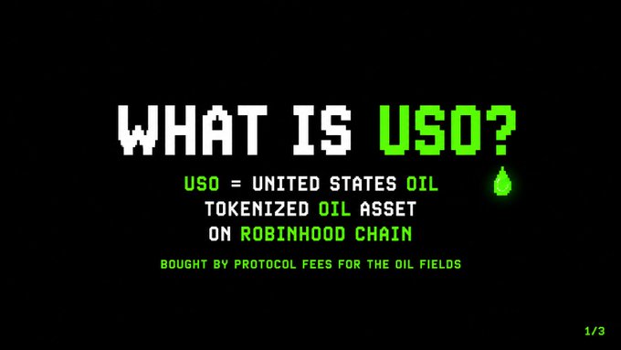 The graphic poses the question "WHAT IS USO?" with the explanation "USO = United States Oil, Tokenized Oil Asset on Robinhood Chain, Bought by Protocol Fees for the Oil Fields." It visually reinforces the post's message that USO is a tokenized, on-chain representation of the United States Oil Fund rather than a physical commodity, highlighting the project "Oil Fields."