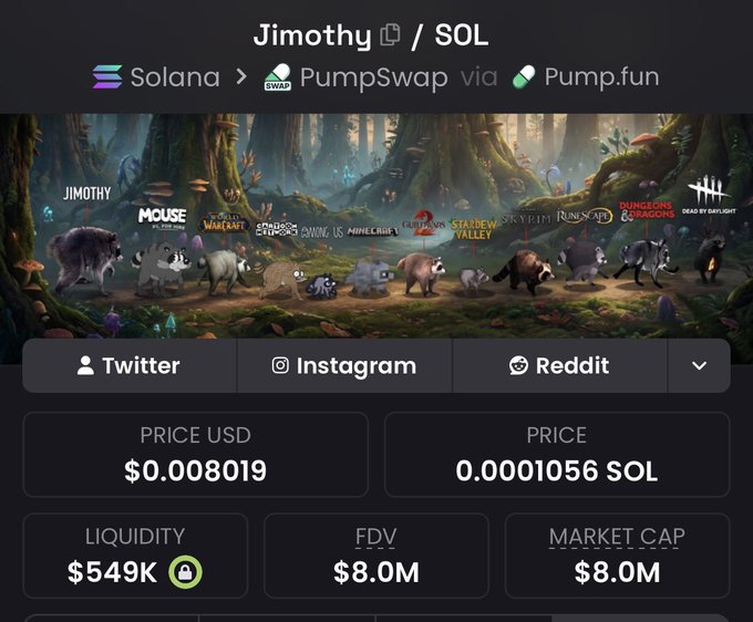 The image shows the PumpSwap token page for $Jimothy on Solana, priced at $0.008019 (0.0001056 SOL) with an $8M market cap, $549K locked liquidity, and a banner depicting various meme mashup characters like "Mouse & Shrek," "Warcraft," and "Dungeons & Dragons" styled as "Jimothy" variants—visually reinforcing the post's joke about the token making its debut on a new DEX.