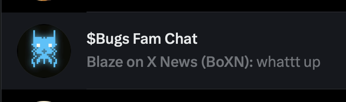 A Discord channel or chat interface showing a blue pixel-art bunny avatar with the title '$Bugs Fam Chat' and a message reading 'Blaze on X News (BoXN): whattt up'.