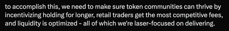 A quote on a black background reads: "to accomplish this, we need to make sure token communities can thrive by incentivizing holding for longer, retail traders get the most competitive fees, and liquidity is optimized - all of which we're laser-focused on delivering."

The image highlights a platform's commitment to protecting retail traders by focusing on long-term holding incentives, competitive fees, and optimized liquidity—addressing the post's call for better defenses against rugs and scammers.