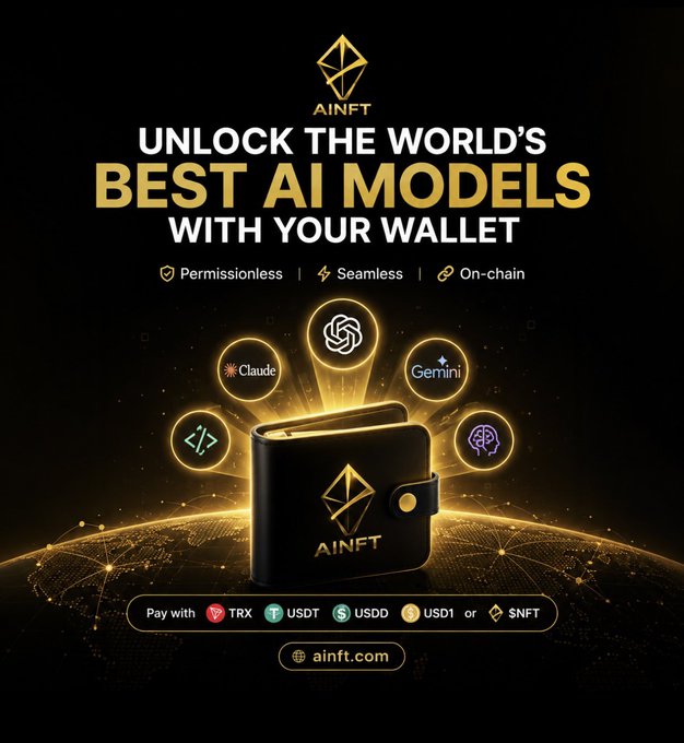 The image is a promotional graphic for AINFT featuring a black and gold wallet at the center with a glowing AI logo, surrounded by icons representing Claude, Gemini, and code/AI services. Bold text reads "UNLOCK THE WORLD'S BEST AI MODELS WITH YOUR WALLET," highlighting features like "Permissionless," "Seamless," and "On-chain," with payment options listed at the bottom: TRX, USDT, USDD, USD1, or $NFT, directing users to ainft.com.

The image visually reinforces the post's message by illustrating AINFT's Web3-native AI gateway concept, showing how a single wallet serves as the key to accessing multiple AI models without juggling subscriptions or accounts.