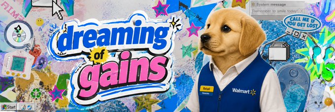 A promotional banner reading 'dreaming of gains' featuring a dog wearing a Walmart vest alongside retro computer and gaming imagery.