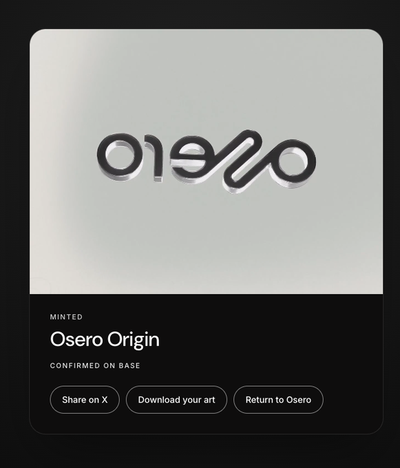 The image shows a minimalist black-and-white graphic for "Osero Origin," featuring the brand's stylized logo and the text "MINTED" alongside "CONFIRMED ON BASE," with buttons for sharing on X, downloading art, and returning to Osero. It serves as confirmation that the user has successfully minted the Osero Origin NFT, coinciding with the post promoting the free mint at origin.osero.org/claim.