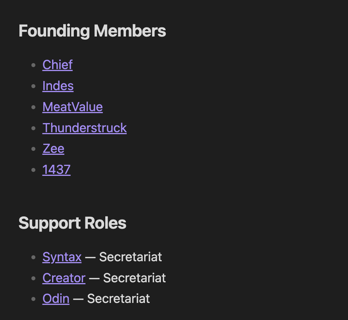 A list titled 'Founding Members' (Chief, Indes, MeatValue, Thunderstruck, Zee, 1437) and 'Support Roles' (Syntax, Creator, Odin — Secretariat) displayed on a dark background.