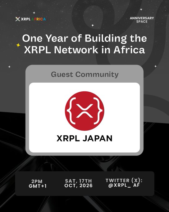 A promotional graphic for 'XRPL AFRICA' announcing 'One Year of Building the XRPL Network in Africa' with 'XRPL JAPAN' as Guest Community, on Saturday, October 17th, 2026, at 2PM GMT+1, on Twitter/X at @XRPL_AF.