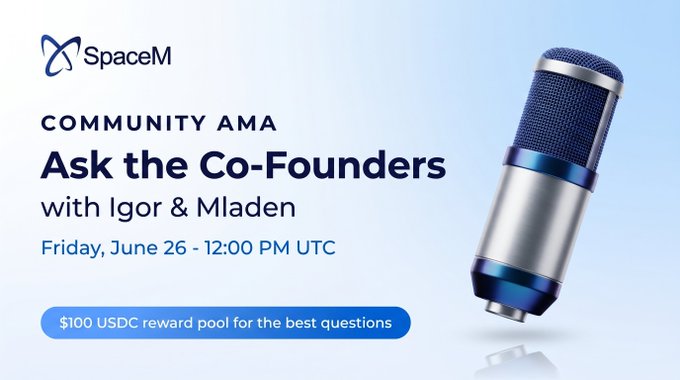 The image is a promotional graphic for a SpaceM community AMA titled "Ask the Co-Founders with Igor & Mladen," scheduled for Friday, June 26 at 12:00 PM UTC, featuring a silver and blue microphone and highlighting a $100 USDC reward pool for the best questions.