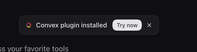 A dark UI notification banner displaying 'Convex plugin installed' with a 'Try now' button and dismiss icon.