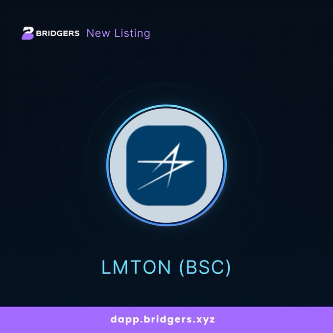 A promotional graphic for 'LMTON (BSC)' new listing on the 'BRIDGERS' platform, with the website dapp.bridgers.xyz at the bottom.