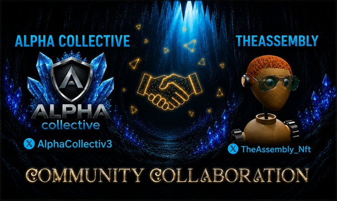 A promotional graphic announcing a 'Community Collaboration' between 'Alpha Collective' (@AlphaCollectiv3) and 'The Assembly' (@TheAssembly_Nft), featuring their respective logos flanking a handshake icon.
