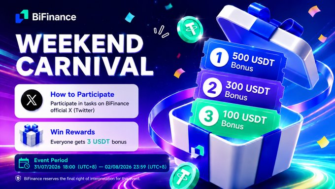 Promotional banner for BiFinance 'Weekend Carnival' event with USDT bonuses (500, 300, 100) running from 31/07/2026 to 02/08/2026, asking participants to engage with BiFinance's official X (Twitter).