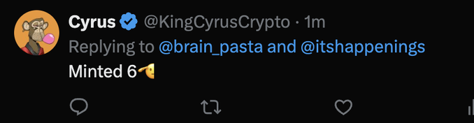 A tweet from verified user Cyrus (@KingCyrusCrypto) replying to @brain_pasta and @itshappenings, stating 'Minted 6' with a slice of pizza emoji.