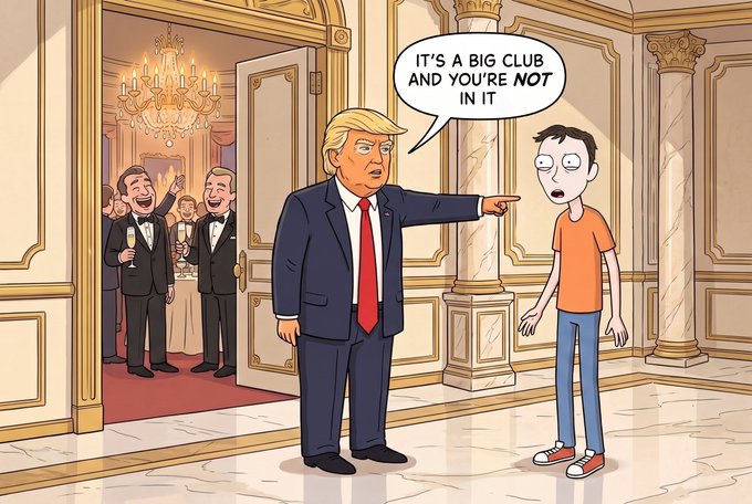 A cartoon depicts a Donald Trump-like figure in a suit pointing at an ordinary man, saying "IT'S A BIG CLUB AND YOU'RE NOT IN IT," while wealthy elites in tuxedos laugh inside an opulent room behind him—visually satirizing the post's revelation of Trump extracting $1.1 billion from crypto ventures while everyday people are excluded from the financial gains.