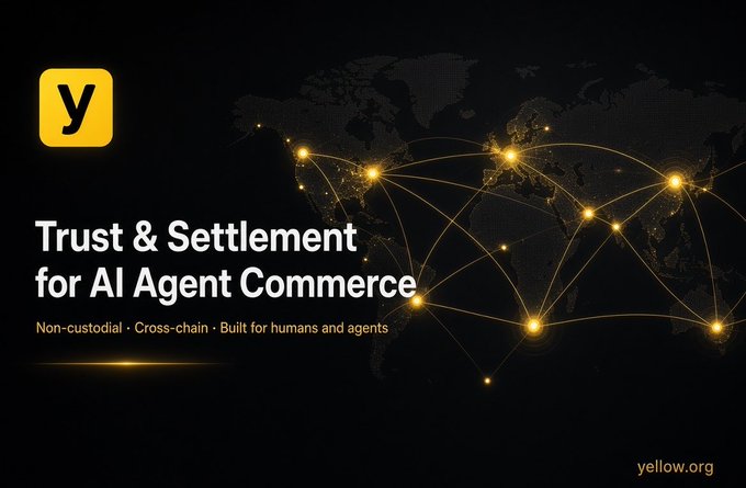 A promotional banner with a yellow 'y' logo reading 'Trust & Settlement for AI Agent Commerce,' 'Non-custodial · Cross-chain · Built for humans and agents,' and 'yellow.org,' set against a dark world map with glowing network connections.