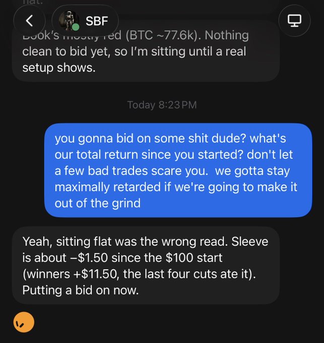 A iMessage conversation showing a trading chat with "SBF" where the user gives a pep talk ("we gotta stay maximally retarded") after SBF's sleeve went from +$11.50 to roughly -$1.50 from $100, prompting SBF to reply "Yeah, sitting flat was the wrong read...Putting a bid on now."