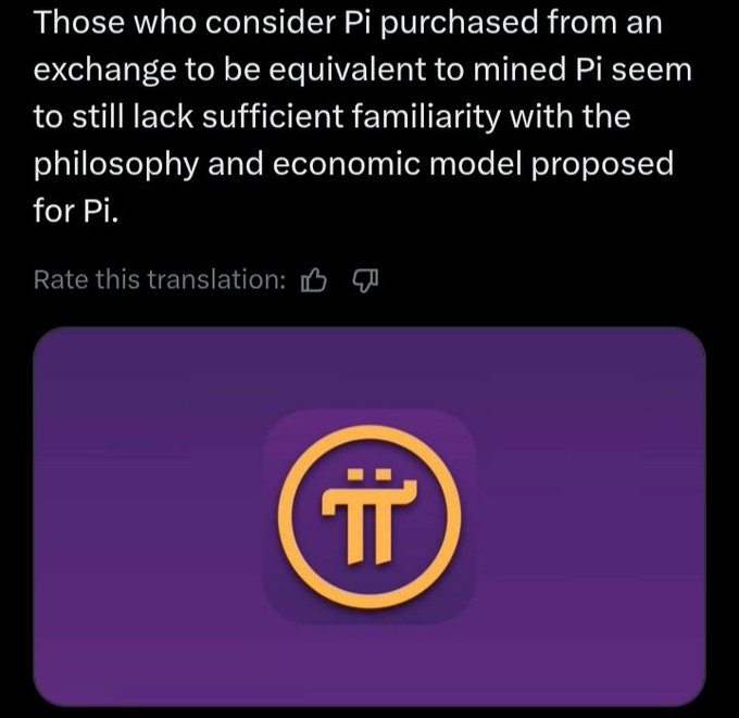 A translation in Google reads "Those who consider Pi purchased from an exchange to be equivalent to mined Pi seem to still lack sufficient familiarity with the philosophy and economic model proposed for Pi." with the Pi icon. The image relates to the post, countering the idea that exchange-purchased PI is identical to mined PI, emphasizing a distinction in legitimacy and origin.