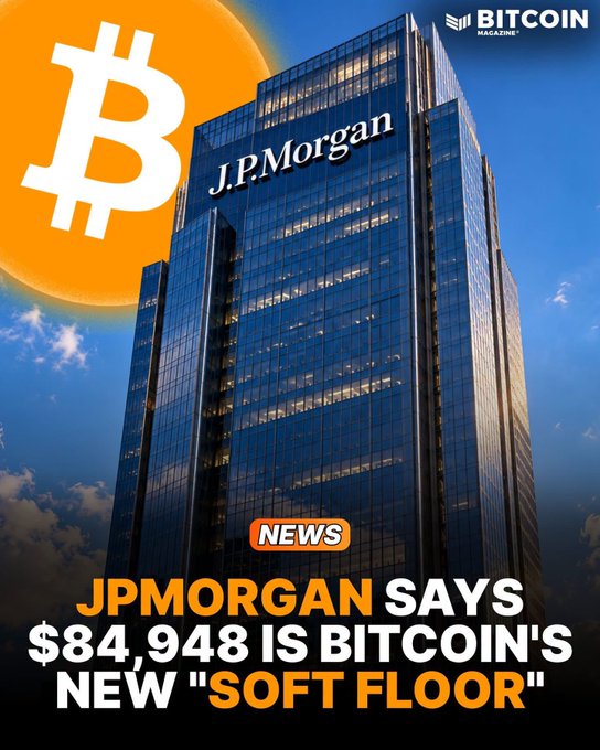 A Bitcoin Magazine news graphic featuring the J.P. Morgan skyscraper with a Bitcoin logo, headlined 'JPMORGAN SAYS $84,948 IS BITCOIN'S NEW "SOFT FLOOR"'.