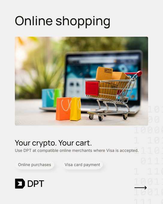 An advertisement graphic for DPT (a cryptocurrency) promoting online shopping by stating 'Your crypto. Your cart.' and noting it can be used at merchants where Visa is accepted.