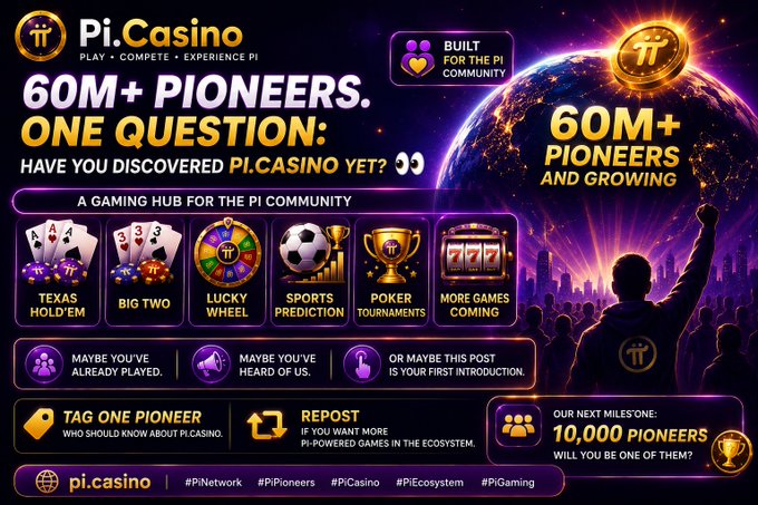 A promotional banner for Pi.Casino advertising '60M+ Pioneers' and various games like Texas Hold'em, Big Two, Lucky Wheel, and Poker Tournaments, built for the Pi community.