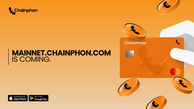 A promotional graphic for Chainphon announces the upcoming launch of mainnet.chainphon.com, featuring an orange credit card with the Chainphon logo surrounded by floating PHONE coin tokens. The banner includes App Store and Google Play download badges, tying into the announcement of new mainnet features like Bridge, Card, Loans, Airdrop, and Sell to Fiat.