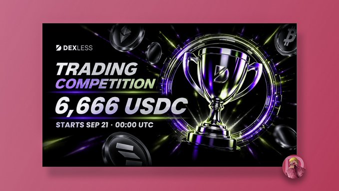 A promotional banner for the 'DEXLESS TRADING COMPETITION' featuring a large trophy and offering '6,666 USDC', starting September 21 at 00:00 UTC.