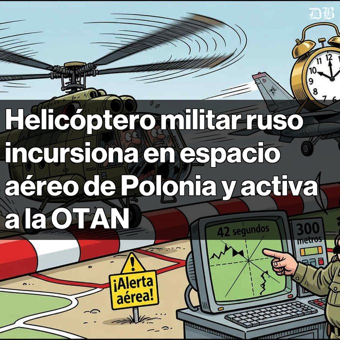 An illustration with Spanish text stating 'Helicóptero militar ruso incursiona en espacio aéreo de Polonia y activa a la OTAN', depicting a military helicopter and NATO alert.