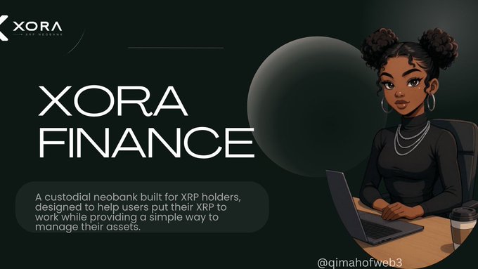 Promotional graphic for "XORA FINANCE" featuring an illustrated woman with double buns working on a laptop beside the tagline: "A custodial neobank built for XRP holders, designed to help users put their XRP to work while providing a simple way to manage their assets." The image visually reinforces the post's message about $XRP holders using XORA to earn daily yield and manage assets from a single platform, credited to @gimahofweb3.