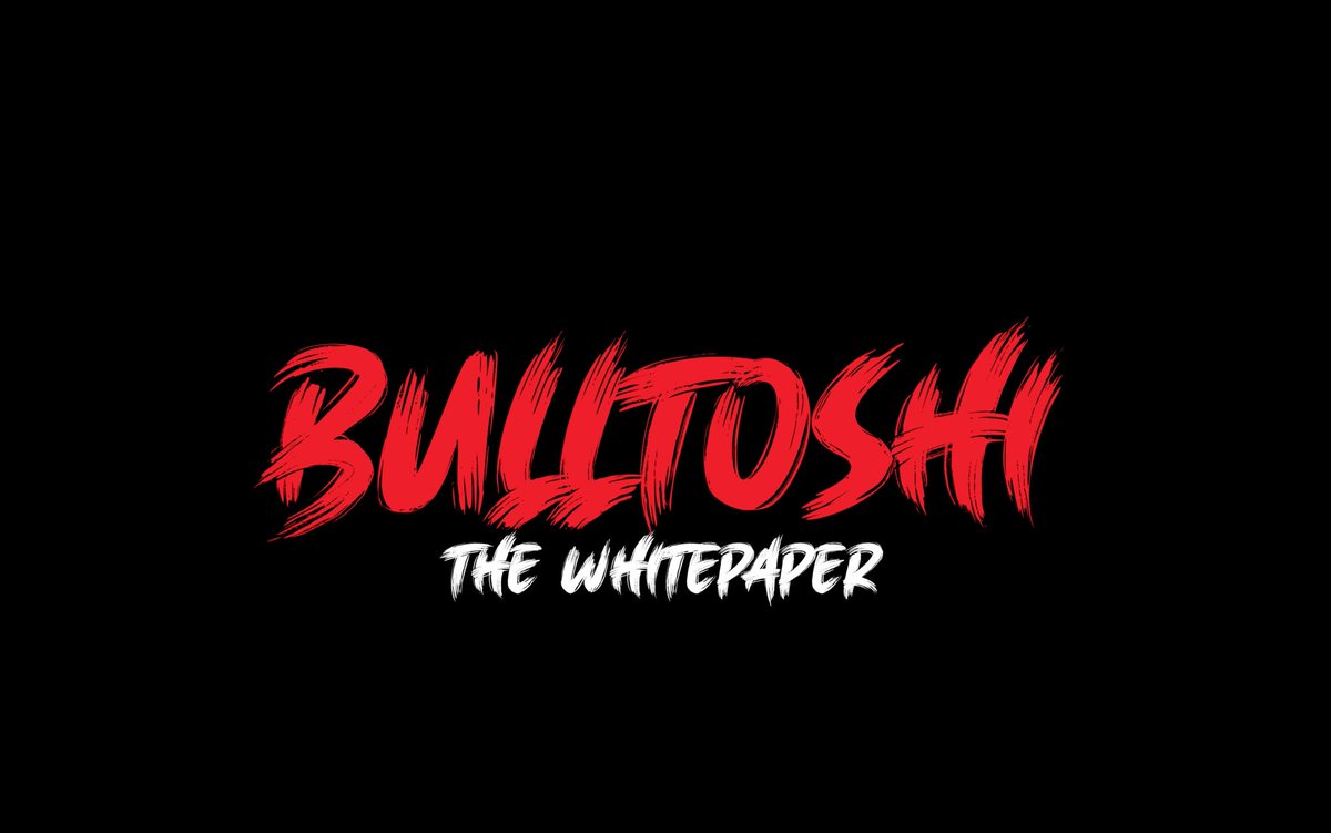 Title card with 'BULLTOSH THE WHITEPAPER' displayed in red brushstroke text and white brushstroke text on a black background.