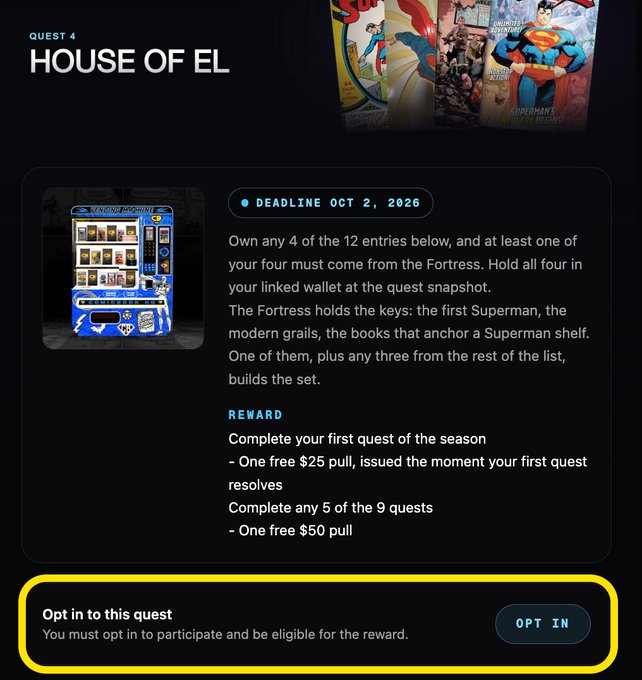 A quest description page for 'QUEST 4 HOUSE OF EL' featuring Superman comic book covers, with a deadline of 'OCT 2, 2026' and instructions to opt in for rewards like free pulls.