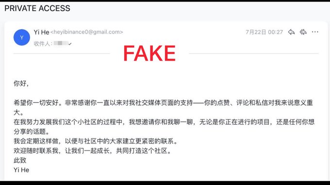 A fake email impersonating "Yi He" (heyibinance@gmail.com) marked "FAKE" in red, attempting to solicit private contact from recipients. This relates to Yi He's warning about scammers impersonating her via email, Instagram, LinkedIn, and Telegram, as her only official channels are X and Binance Square.
