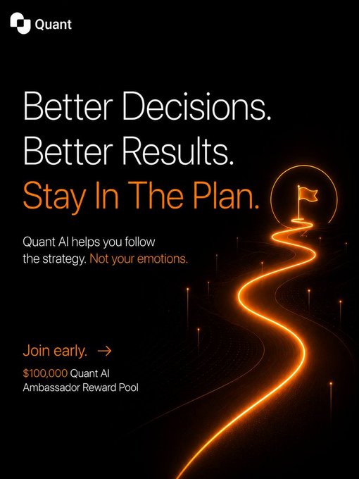 A promotional graphic for 'Quant AI' with the tagline 'Better Decisions. Better Results. Stay In The Plan.' and a $100,000 Ambassador Reward Pool.