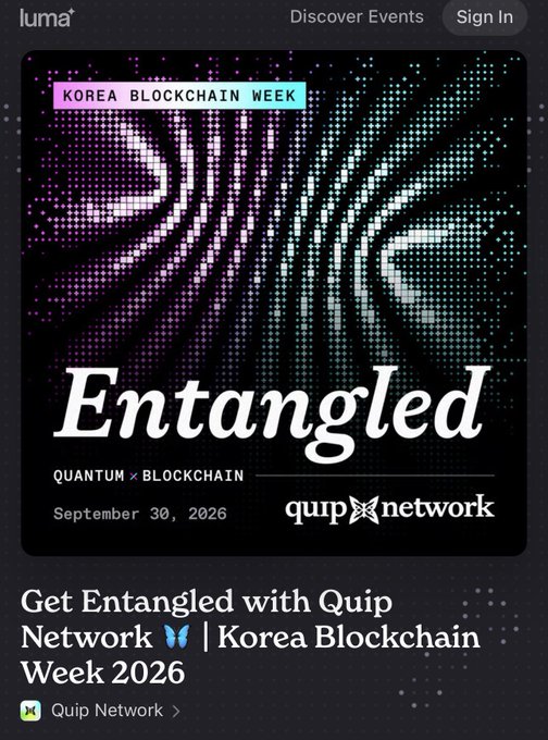 Promotional card for a Luma event titled 'Entangled' for Korea Blockchain Week, dated September 30, 2026, focusing on 'QUANTUM x BLOCKCHAIN' hosted by Quip Network.