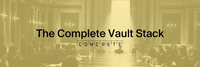 The image features a yellow-tinted photograph of a formal gathering or conference with elegantly dressed attendees seated around tables in a grand hall, overlaid with the text "The Complete Vault Stack" and "CONCRETE" prominently displayed in the center, reinforcing the post's message about Concrete offering a comprehensive vault infrastructure solution that extends beyond just stablecoins.