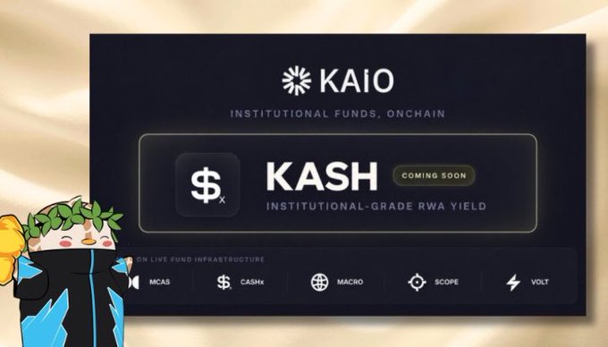 A promotional graphic for KAIO featuring a cartoon character, highlighting 'KASH' institutional funds on-chain with a 'COMING SOON' label, alongside product offerings like MCAS, CASHx, MACRO, SCOPE, and VOLT.