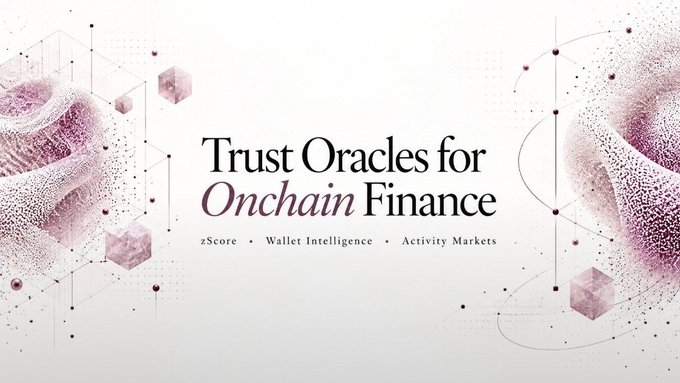 A clean white promotional banner reads “Trust Oracles for Onchain Finance,” with smaller text “zScore • Wallet Intelligence • Activity Markets,” surrounded by pink and purple abstract network graphics.