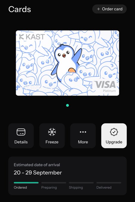 A 'Cards' screen showing a KAST Visa Platinum card design featuring a cartoon penguin, with options for Details, Freeze, More, and Upgrade, and an estimated arrival date of 20-29 September.