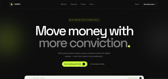 The landing page for 'Orbit,' an operating system for onchain capital, with the headline 'Move money with more conviction.'