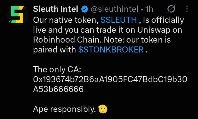 A tweet from Sleuth Intel (@sleuthintel) announcing that their native token $SLEUTH is officially live and tradeable on Uniswap on Robinhood Chain, paired with $STONKBROKER, with contract address listed.