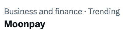 A trending topic graphic for "Moonpay" under the Business and finance category, reflecting the post celebrating Moonpay's trending status.