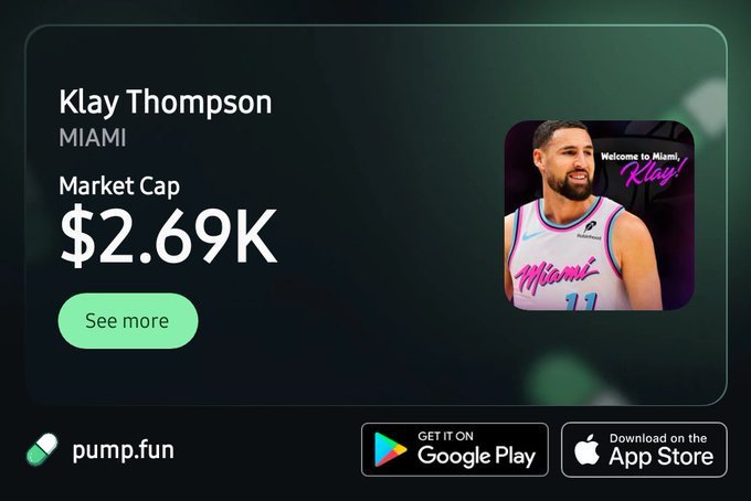 A pump.fun promotional graphic for Klay Thompson showing 'Market Cap $2.69K' with a 'See more' button and app store download links.