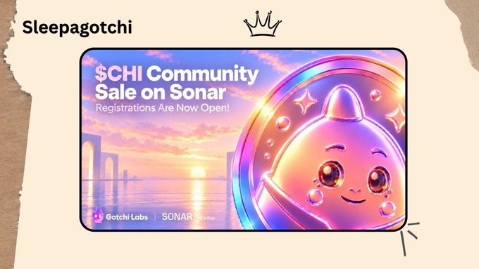 Sleepagotchi advertisement for the $CHI Community Sale on Sonar featuring a cute purple bubble character and noting that registrations are now open.
